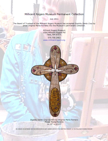 Millicent Rogers Collection accepts
                        Virginia Maria Romero's Espiritu Santo Crux